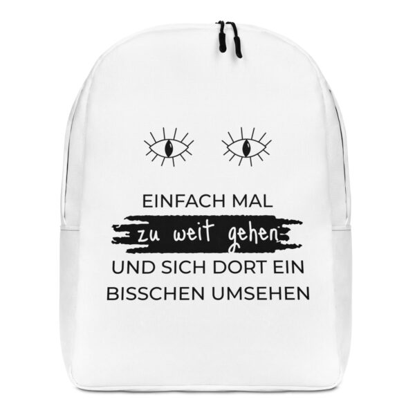 Rucksack Damen "Einfach mal zu weit gehen" weißer Rucksack mit inspirierendem Spruch und Augen-Design