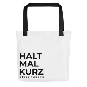 Spruch Handtasche Lustig “Halt mal kurz diese Tasche”