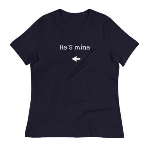 He s Mine Damen-T-Shirt