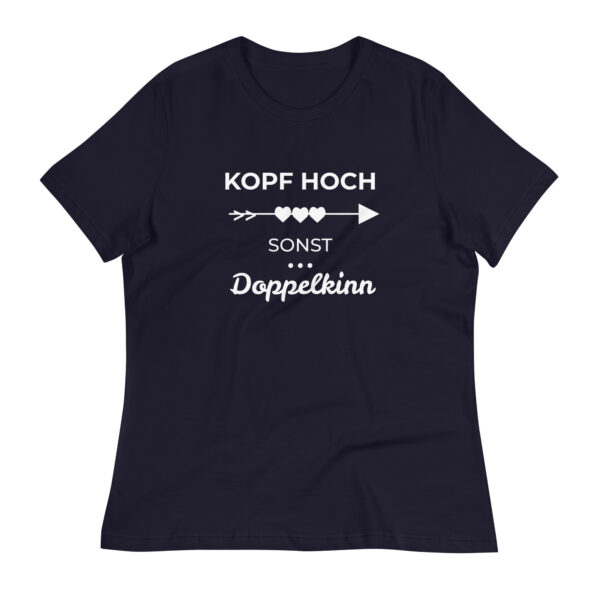 T Shirt Lustiger Spruch Damen "Kopf hoch, sonst Doppelkinn" schwarzes T-Shirt mit weißem Aufdruck