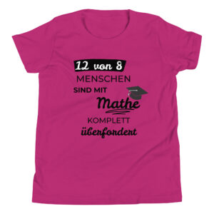 Mathe T Shirt Kinder “12 von 8 Menschen …”